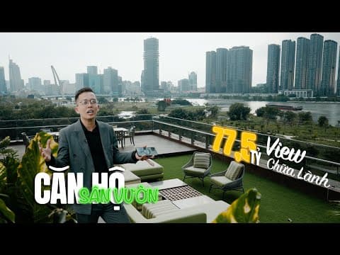Căn Hộ Sân Vườn Full Nội Thất Tại The River Thủ Thiêm — Kevin Khánh